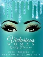 Victorious  Woman Daily Planner