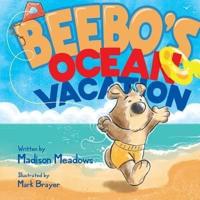 Beebo's Ocean Vacation