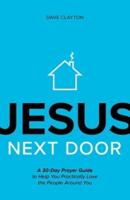 Jesus Next Door