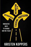 Differentiated Instruction in the Teaching Profession
