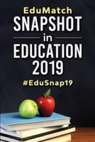EduMatch(R) Snapshot in Education 2019