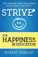Strive for Happiness in Education