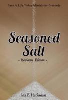Seasoned Salt: Heirloom Edition