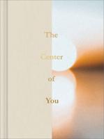The Center of You