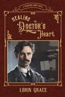 Healing the Doctor's Heart