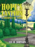Hope's Lantern: A Journey of Love