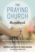 The Praying Church Handbook