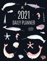 Narwhal Daily Planner 2021: Beautiful Monthly 2021 Agenda Year Scheduler   12 Months: January - December 2021   Large Funny Animal Planner with Marine Life + Ocean Fish   Monthly Spreads   Perfect for Work, Office, School, Meetings & Appointments