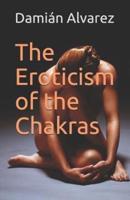 The Eroticism of the Chakras
