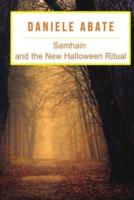 Samhain and the New Halloween Ritual