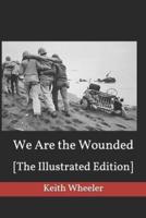 We Are the Wounded