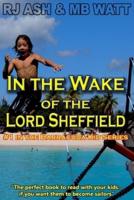 In the Wake of the Lord Sheffield: A Caribbean Adventure Story