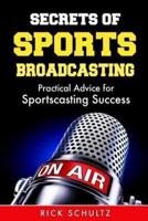 Secrets of Sports Broadcasting