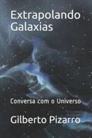 Extrapolando Galaxias