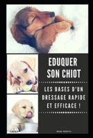 Eduquer Son Chiot