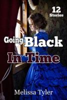 Going Black In Time