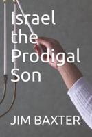 Israel the Prodigal Son