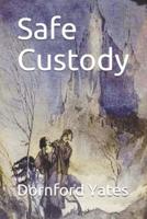 Safe Custody