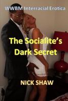 The Socialite's Dark Secret