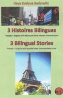 3 Histoires Bilingues 3 Bilingual Stories