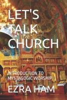 Let's Talk Church