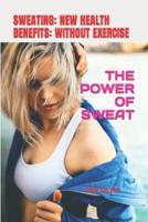 Power of Sweat
