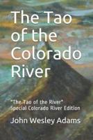 The Tao of the Colorado River