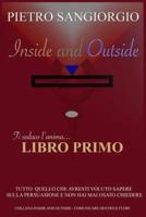 Inside and Outside - Libro Primo
