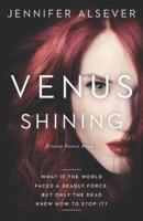 Venus Shining: Trinity Forest Book 3