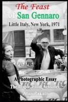 The Feast Of San Gennaro, Little Italy, New York, 1971