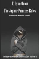 The Jaguar Princess Rules
