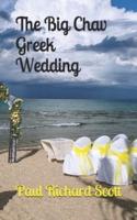 The Big Chav Greek Wedding