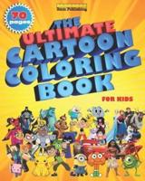 The Ultimate Cartoon Coloring Book