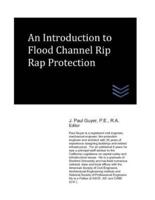 An Introduction to Flood Channel Rip Rap Protection