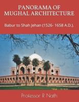 Panorama of Mughal Architecture