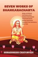 Seven Works of Shankaracharya
