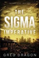 The Sigma Imperative
