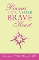 Poems for Your Brave Heart