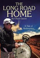 The Long Road Home: A Tale of Redemption