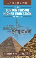 The Lorton Prison Higher Education Project: A Time for Action