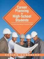 Career Planning for High-School Students: The Career Management Essentials (CME)