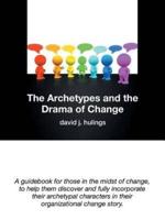 The Archetypes and the Drama of Change