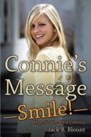 Connie'S Message-Smile!: Hope for the 21St Century