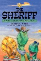 The Sheriff: A Pete and Charley Adventure