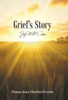 Grief'S Story: Joy Will Come