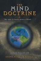The Mind Doctrine: "No One Is Born with a Mind . . ."