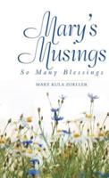 Mary's Musings: So Many Blessings