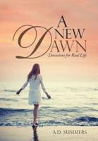 A New Dawn: Devotions for Real Life