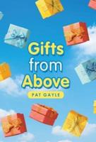 Gifts from Above