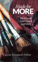 Made for More: My Story of God's Grace and Glory